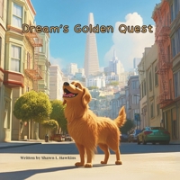 Dream's Golden Quest B0DVS97NJV Book Cover
