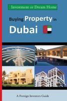Buying Property in Dubai 1530904412 Book Cover