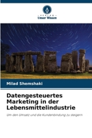 Datengesteuertes Marketing in der Lebensmittelindustrie (German Edition) 6202375981 Book Cover