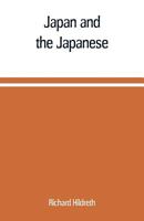 Japan and the Japanese 9353709830 Book Cover