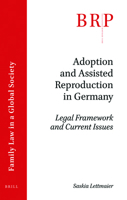 Adoption and Assisted Reproduction in Germany 9004339817 Book Cover