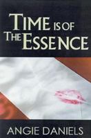Time Is Of The Essence (Indigo: Sensuous Love Stories) 1585711322 Book Cover