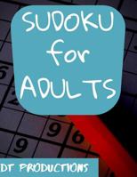 Sudoku for Adults: Large Print Sudoku Puzzles (8.5 x 11 One For Every Page) 1072645572 Book Cover