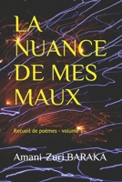 LA NUANCE DE MES MAUX (French Edition) B0863R8F79 Book Cover