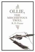 Ollie, the Mischievous Troll 1434963489 Book Cover