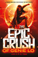 The Epic Crush of Genie Lo 1419732099 Book Cover