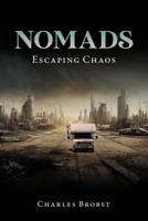 Nomads: Escaping Chaos B0C4883FQ9 Book Cover