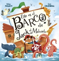 Este Es El Barco de Jack El Malvado 8491458018 Book Cover