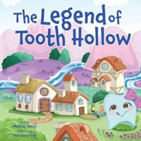The Legend of Tooth Hollow 1958754781 Book Cover