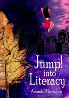 Jump! into Literacy 1291655476 Book Cover