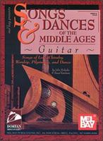 Songs and Dances of the Middle Ages, Guitar Edition 0786630787 Book Cover