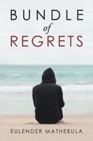 Bundle of Regrets 1728382246 Book Cover