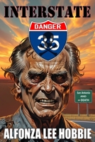 INTERSTATE DANGER B0FN74Z73D Book Cover