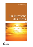 La Lumière des mots (French Edition) 2342013701 Book Cover