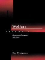 Welfare, Vol. 1: Aggregate Consumer Behavior 0262100622 Book Cover