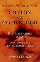 Cotton and Cold Blood 1500253901 Book Cover