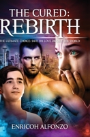 The Cured: Rebirth 1776375017 Book Cover