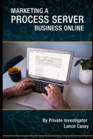 Marketing A Process Server Business Online B08N1BM73F Book Cover