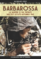 Barbarossa: Le waffen SS sul fronte dell'est estate-autunno 1941 8893277646 Book Cover