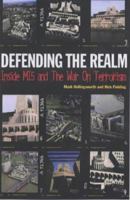 Defending the Realm: Inside MI5 and the War on Terrorism 0233996672 Book Cover