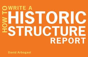 How to Write a Historic Structure Report 0393706141 Book Cover