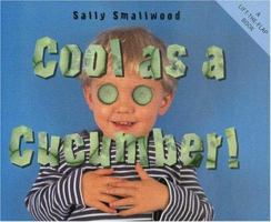 Cool as a Cucumber (Food That Is...) 1840894180 Book Cover