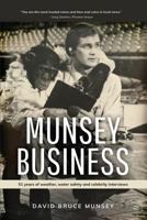 Munsey Business: 51 Years of Weather, Water Safety and Celebrity Interviews 1945849533 Book Cover