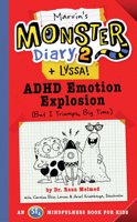 Marvin's Monster Diary 2 + Lyssa! ADHD Emotion Explosion (But I Triumph, Big Time) 1641701366 Book Cover