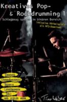 Kreatives Pop- & Rockdrumming 1 (German Edition) 3749737150 Book Cover