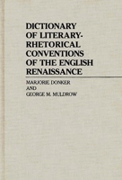 Dictionary of Literary-Rhetorical Conventions of the English Renaissance 0313230005 Book Cover