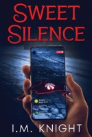 Sweet Silence 1962613291 Book Cover