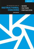 The Definitive Guide to Instructional Coaching: Seven factors for success (UK edition) 1915261678 Book Cover