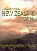 Celebrating New Zealand Wine 1877246859 Book Cover