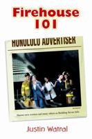 Firehouse 101 0595367712 Book Cover
