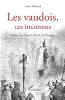 Les vaudois, ces inconnus (French Edition) 2343231907 Book Cover