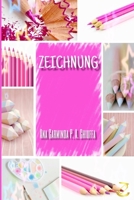 Zeichnung (German Edition) 1696058597 Book Cover