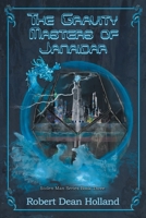 The Gravity Masters of Janaidar: A Science Fiction Fantasy (Stolen Man Series) 1963388003 Book Cover
