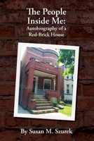 The People Inside Me: Autobiography of a Red-Brick House 1966196563 Book Cover
