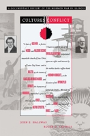 Cultures in Conflict; A Documentary History of the Mormon War in Illinois 0874212723 Book Cover