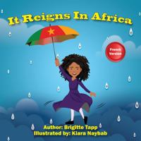 It Reigns In Africa: une fille découvrant son ascendance africaine null Book Cover