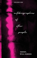 Autobiographies of Other People: Short Stories 0972376917 Book Cover