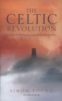 The Celtic Revolution 1906142432 Book Cover