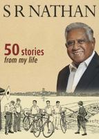 50 Stories from My Life 9814385344 Book Cover