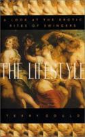 The Lifestyle: A Look at the Erotic Rites of Swingers 067931007X Book Cover