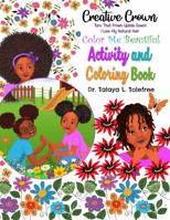 Creative Crown Turn That Frown Upside Down! I Love My Natural Hair: Color Me Beautiful Activity and Coloring Book 1955381046 Book Cover