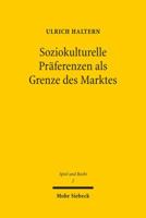 Soziokulturelle Praferenzen ALS Grenze Des Marktes: Lotterieregulierung Im Unionsrecht 3161545400 Book Cover
