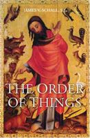 The Order of Things 1586171976 Book Cover