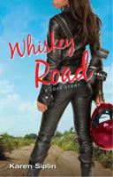 Whiskey Road: A Love Story 0743297628 Book Cover