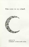 The Moon in My Chest 1536944025 Book Cover
