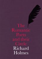 The Romantic Poets and Their Circle (Insights) 1855143550 Book Cover